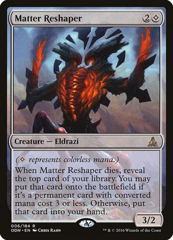 Image for Matter Reshaper (6) [Oath of the Gatewatch]