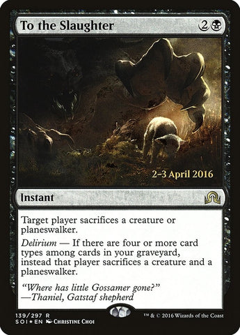 Image for To the Slaughter (139) [Prerelease Cards]