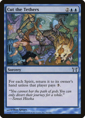 Image for Cut the Tethers (56) [Champions of Kamigawa]