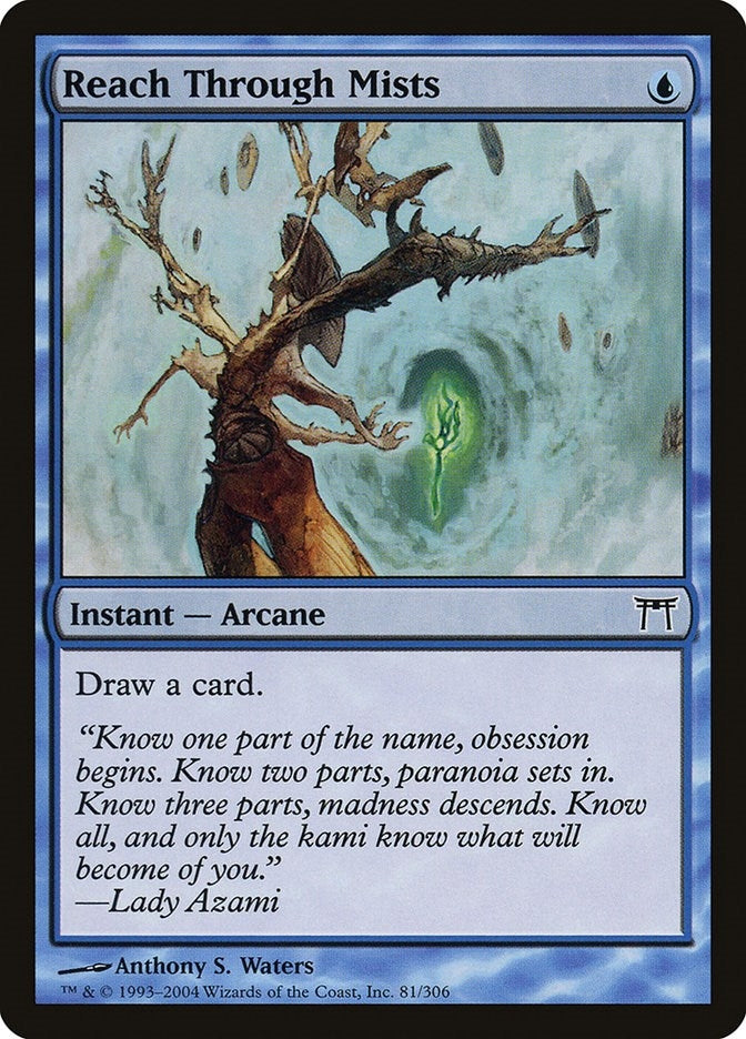 Image for Reach Through Mists (81) [Champions of Kamigawa]