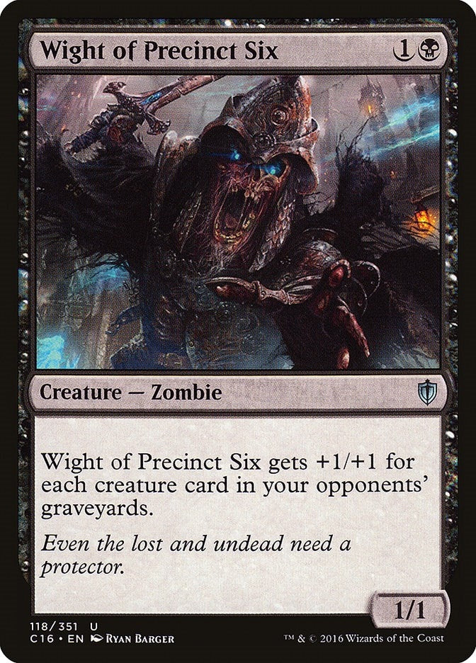 Image for Wight of Precinct Six (118) [Commander 2016]