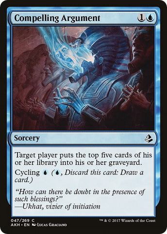 Image for Compelling Argument (47) [Amonkhet]