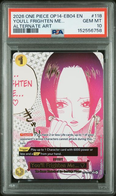 2026 ONE PIECE OP14-EB04-THE AZURE SEA'S SEVEN #118 YOU'LL FRIGHTEN ME... ALTERNATE ART PSA 10
