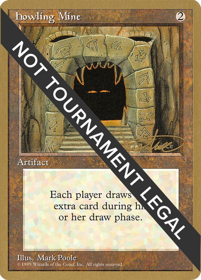 Image for Howling Mine - 1996 Mark Justice (4ED) [World Championship Decks]
