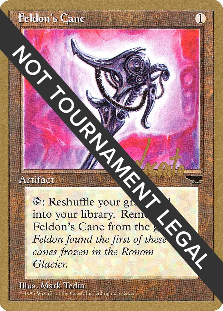Image for Feldon's Cane - 1996 Michael Loconto (CHR) [World Championship Decks]