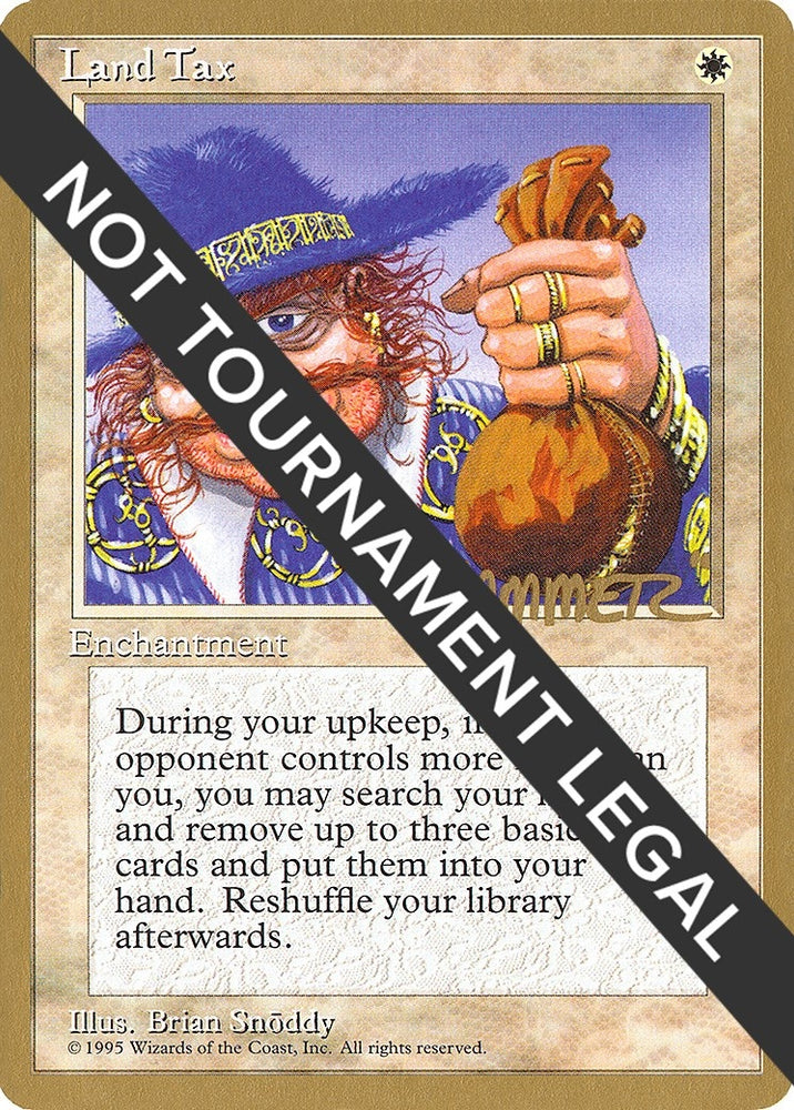Image for Land Tax - 1996 Shawn "Hammer" Regnier (4ED) [World Championship Decks]