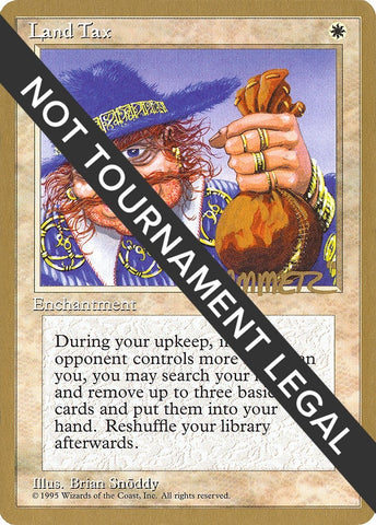 Image for Land Tax - 1996 Shawn "Hammer" Regnier (4ED) [World Championship Decks]