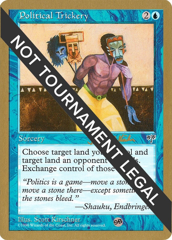 Image for Political Trickery - 1997 Janosch Kuhn (MIR) (SB) [World Championship Decks]