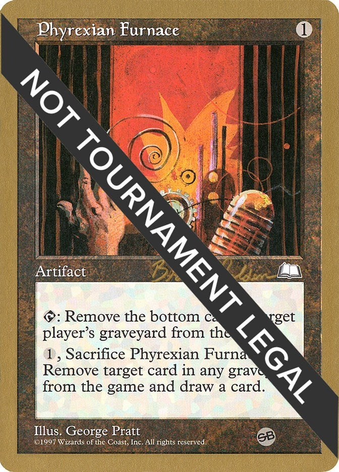 Image for Phyrexian Furnace - 1998 Brian Selden (WTH) (SB) [World Championship Decks]