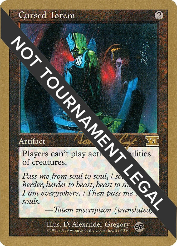 Image for Cursed Totem - 2000 Tom van de Logt (6ED) (SB) [World Championship Decks]