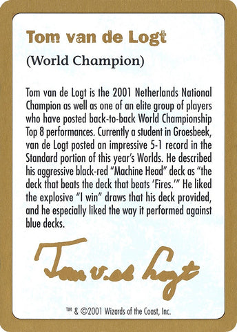 Image for 2001 Tom van de Logt Biography Card [World Championship Decks]
