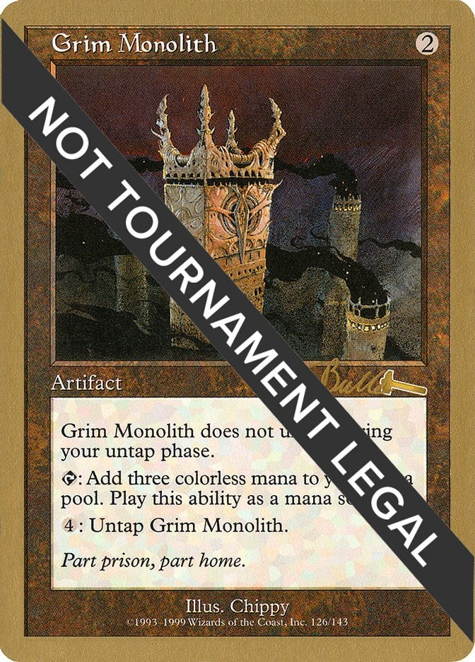 Image for Grim Monolith - 1999 Kai Budde (ULG) [World Championship Decks]