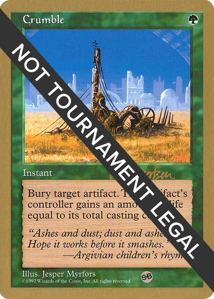 Image for Crumble - 1997 Svend Geertsen (5ED) (SB) [World Championship Decks]