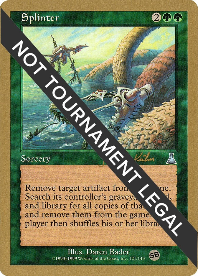Image for Splinter - 2000 Janosch Kuhn (UDS) (SB) - Magic: The Gathering