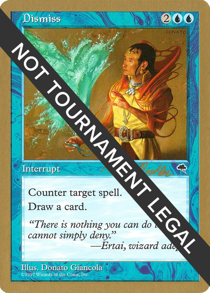 Image for Dismiss - 1998 Randy Buehler (TMP) [World Championship Decks]