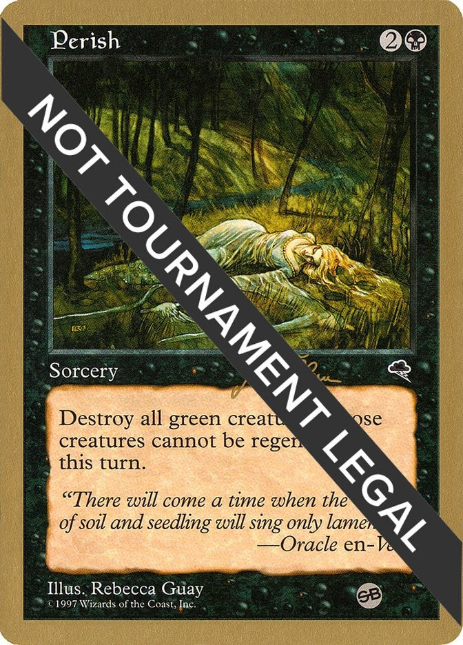 Image for Perish - 1999 Jakub Slemr (TMP) (SB) [World Championship Decks]