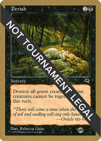 Image for Perish - 1999 Jakub Slemr (TMP) (SB) [World Championship Decks]