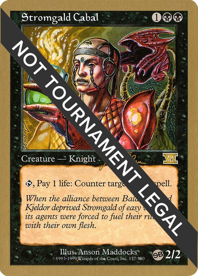 Image for Stromgald Cabal - 1999 Jakub Slemr (6ED) (SB) [World Championship Decks]
