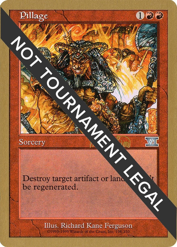 Image for Pillage - 1999 Mark Le Pine (6ED) [World Championship Decks]
