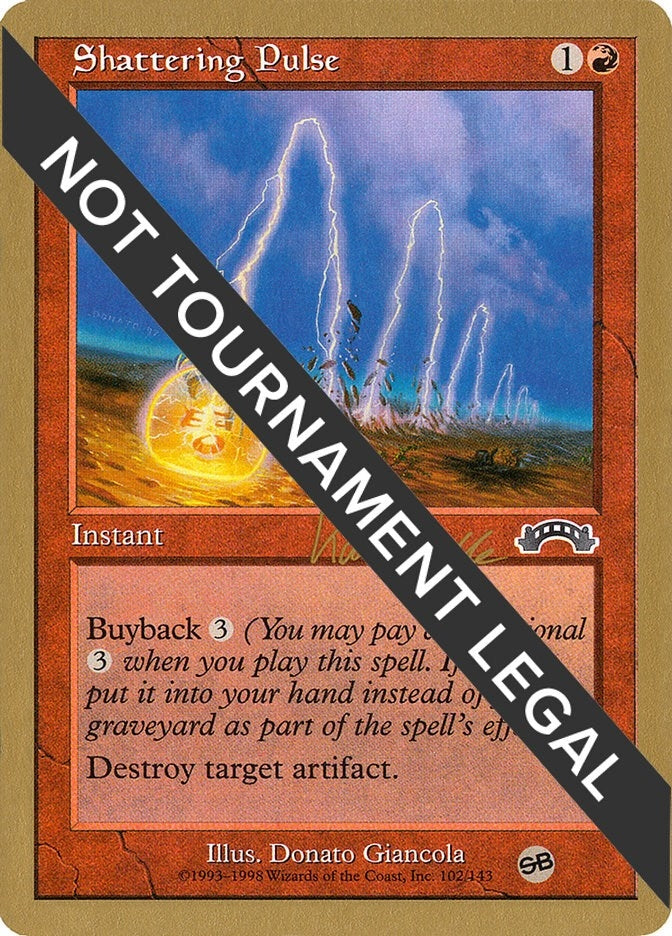 Image for Shattering Pulse - 1999 Mark Le Pine (EXO) (SB) [World Championship Decks]