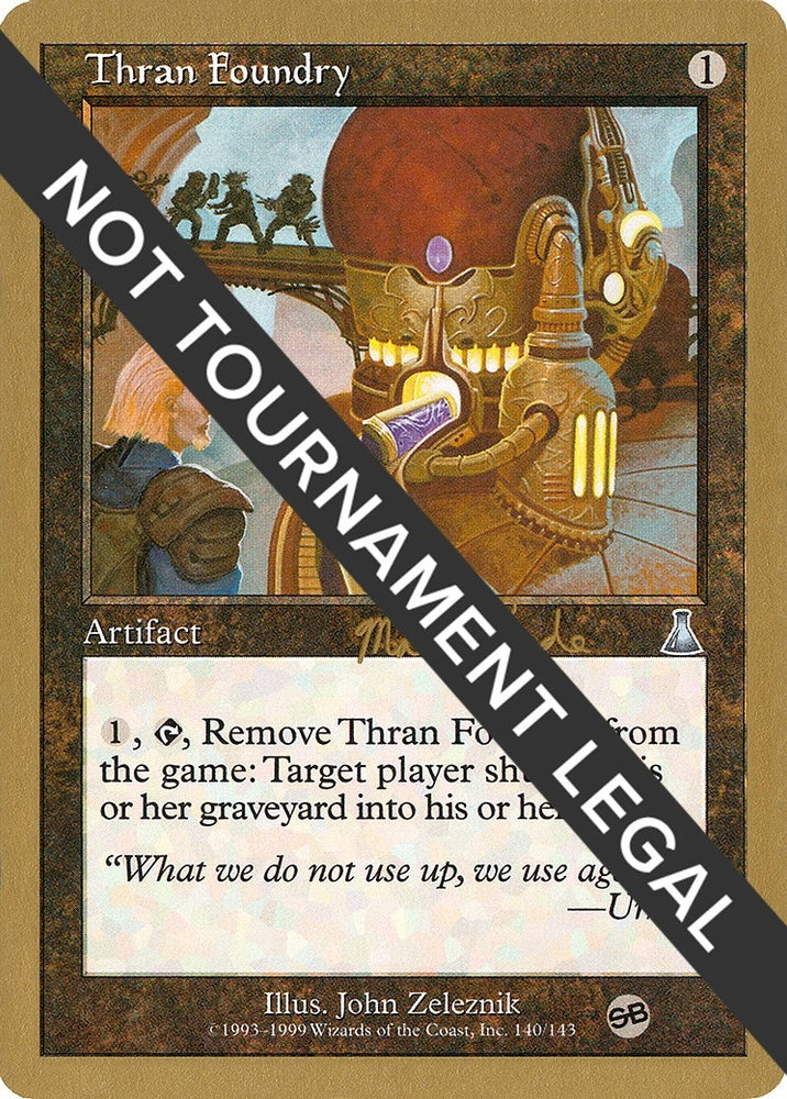 Image for Thran Foundry - 1999 Matt Linde (UDS) (SB) [World Championship Decks]