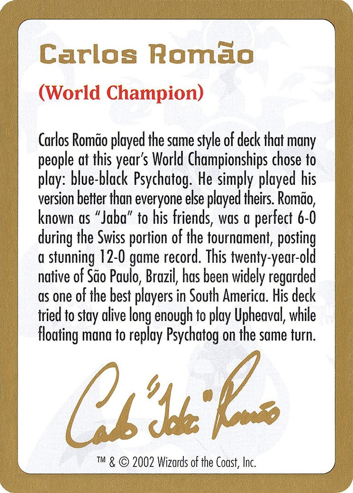 Image for 2002 Carlos Romao Biography Card [World Championship Decks]