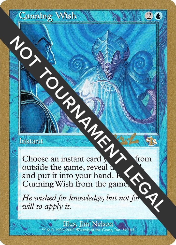 Image for Cunning Wish - 2002 Carlos Romao (JUD) [World Championship Decks]