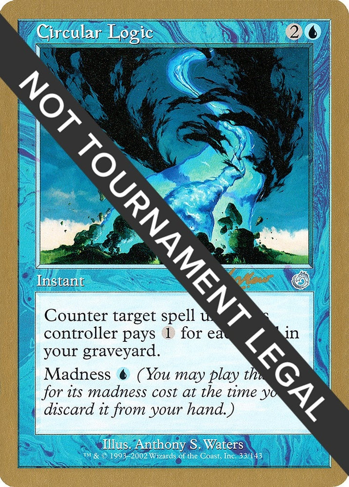 Image for Circular Logic - 2002 Sim Han How (TOR) [World Championship Decks]