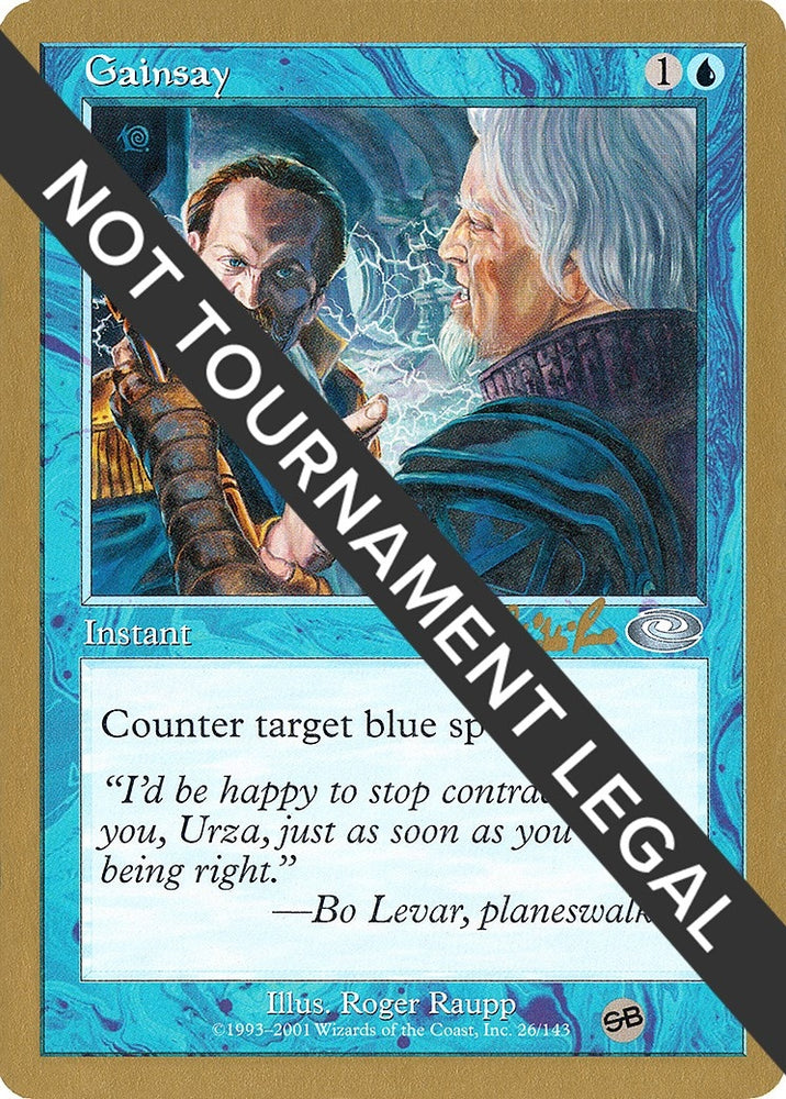 Image for Gainsay - 2002 Carlos Romao (PLS) (SB) [World Championship Decks]