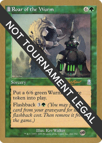 Image for Roar of the Wurm - 2002 Sim Han How (ODY) (SB) [World Championship Decks]