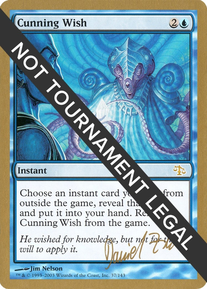 Image for Cunning Wish - 2003 Daniel Zink (JUD) [World Championship Decks]