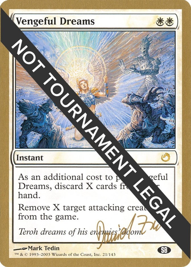 Image for Vengeful Dreams - 2003 Daniel Zink (TOR) (SB) [World Championship Decks]