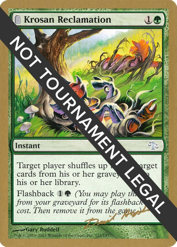 Image for Krosan Reclamation - 2003 Dave Humpherys (JUD) [World Championship Decks]
