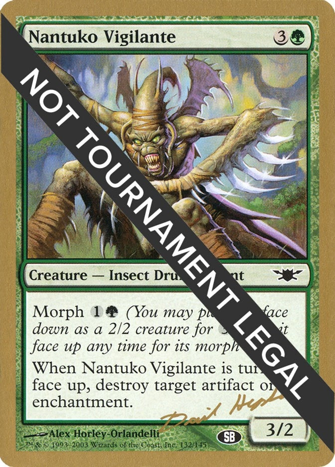 Image for Nantuko Vigilante - 2003 Dave Humpherys (LGN) (SB) [World Championship Decks]