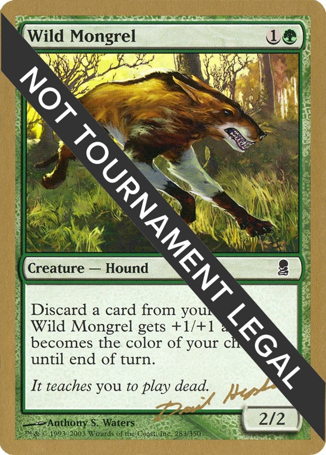 Image for Wild Mongrel - 2003 Dave Humpherys (ODY) [World Championship Decks]