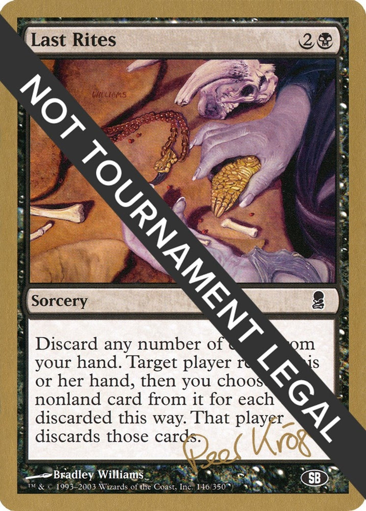 Image for Last Rites - 2003 Peer Kroger (ODY) (SB) [World Championship Decks]