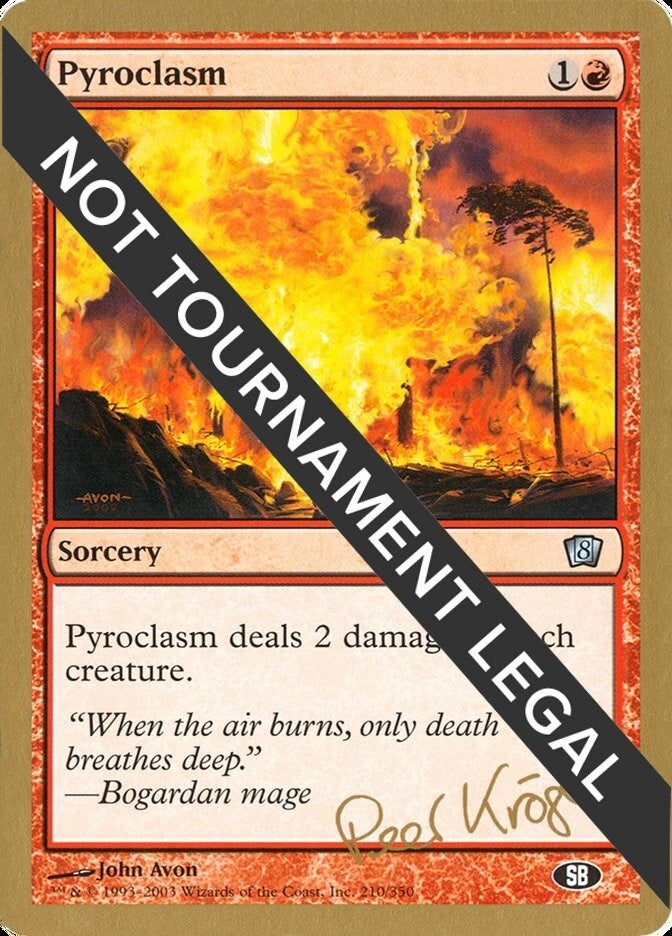Image for Pyroclasm - 2003 Peer Kroger (8ED) (SB) - Magic: The Gathering