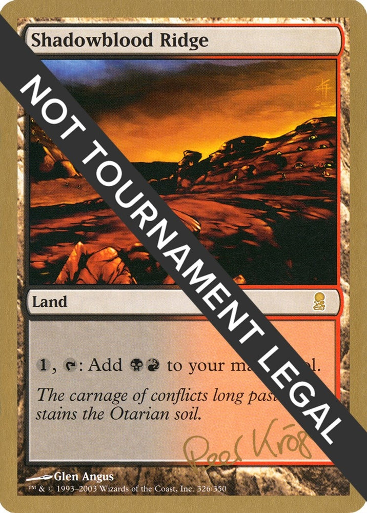 Image for Shadowblood Ridge - 2003 Peer Kroger (ODY) [World Championship Decks]