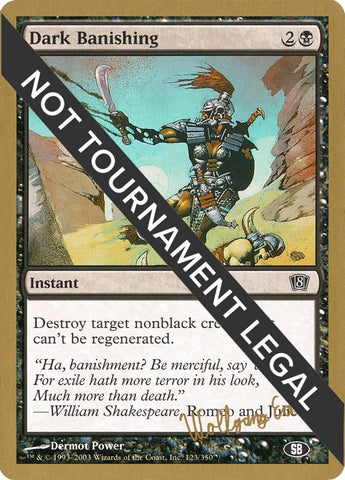 Image for Dark Banishing - 2003 Wolfgang Eder (8ED) (SB) [World Championship Decks]