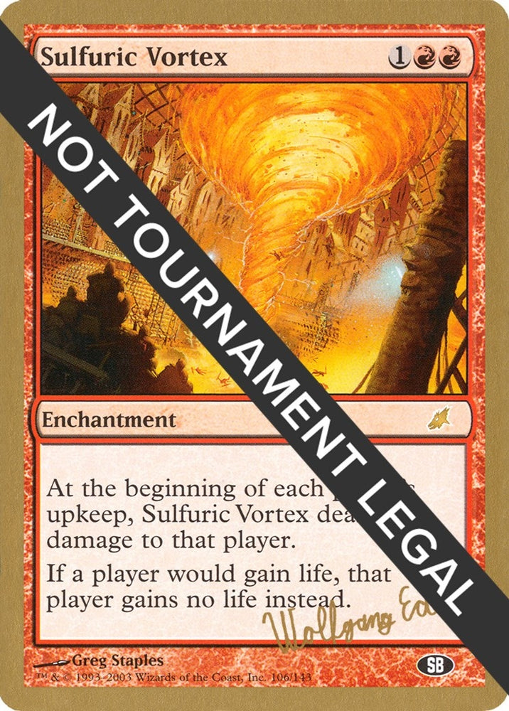 Image for Sulfuric Vortex - 2003 Wolfgang Eder (SCG) (SB) [World Championship Decks]