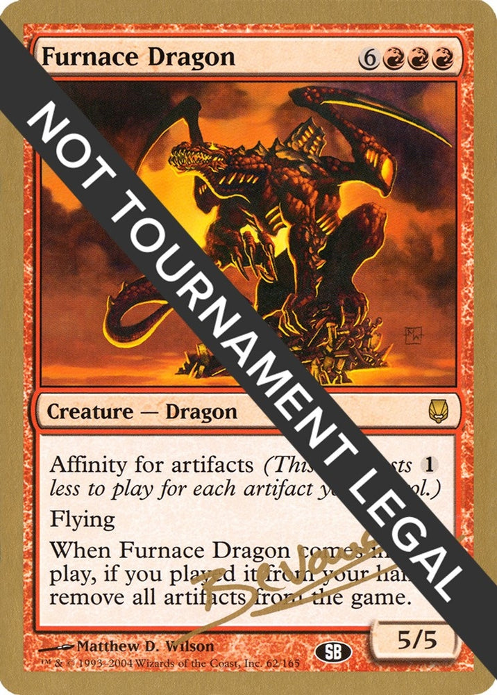 Image for Furnace Dragon - 2004 Manuel Bevand (DST) (SB) [World Championship Decks]