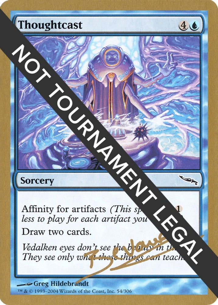 Image for Thoughtcast - 2004 Manuel Bevand (MRD) [World Championship Decks]