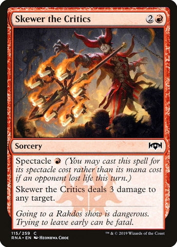 Image for Skewer the Critics (115) [Ravnica Allegiance]