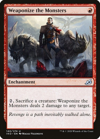 Image for Weaponize the Monsters (140) [Ikoria: Lair of Behemoths]