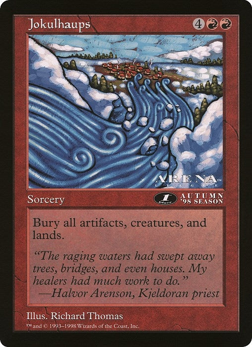 Image for Jokulhaups (1st Place) (Arena League) [Oversize Cards]