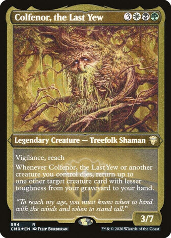 Image for Colfenor, the Last Yew (Foil Etched) (594) [Commander Legends]