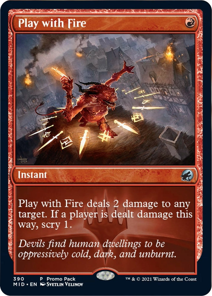 Image for Play with Fire (390) [Promo Pack: Innistrad: Midnight Hunt]