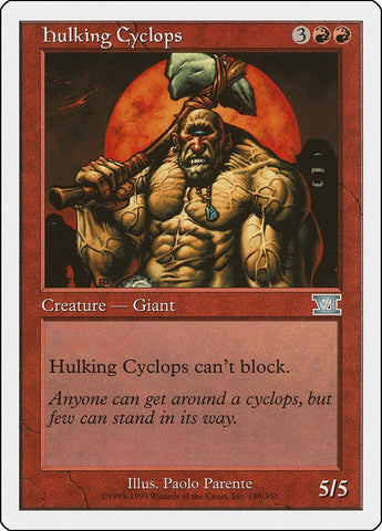 Image for Hulking Cyclops (189) [Classic Sixth Edition]