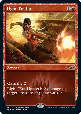 Image for Light 'Em Up (466) [Promo Pack: Streets of New Capenna]