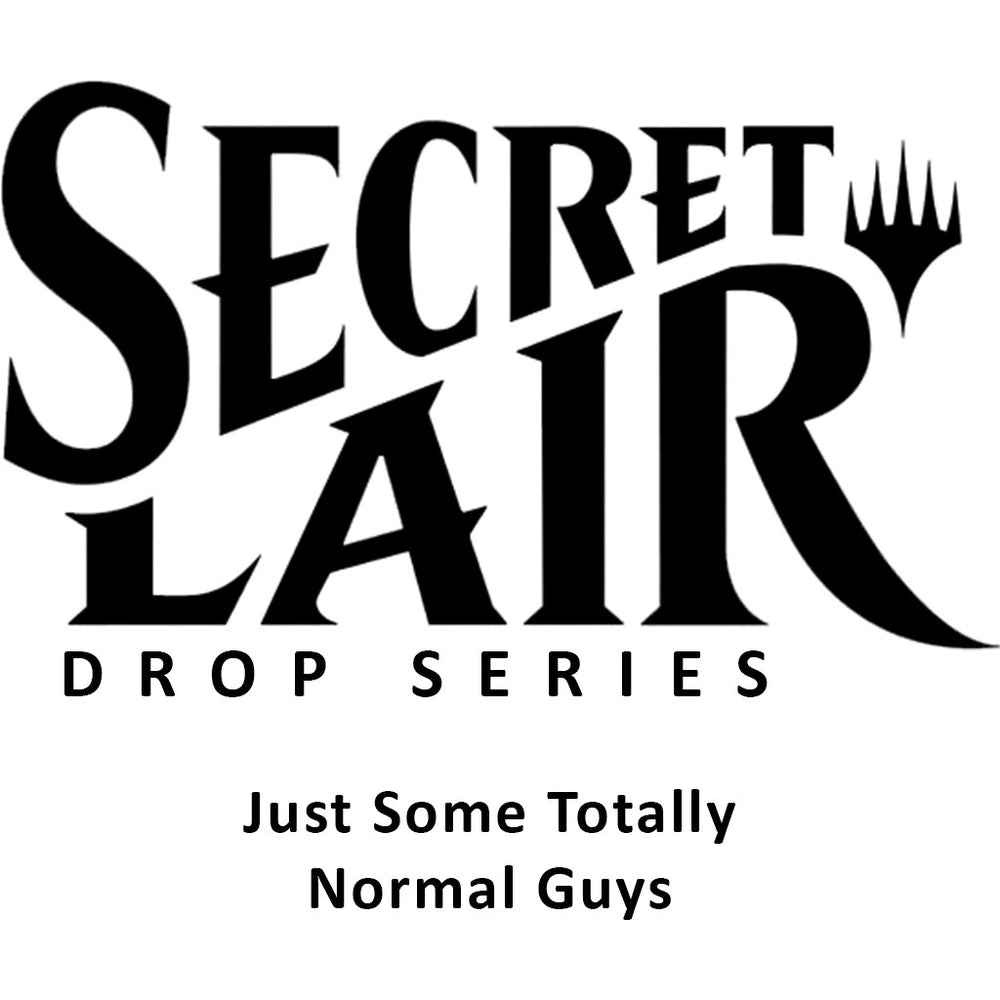 Image for Secret Lair Drop: Just Some Totally Normal Guys - Non-Foil Edition [Secret Lair Drop Series]